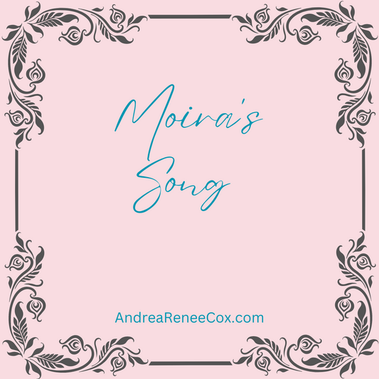 Guest Post: Moira's Song