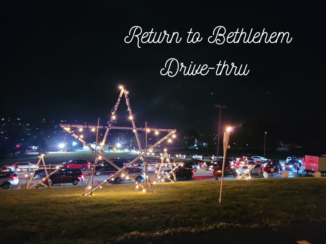 Return to Bethlehem Drive-thru