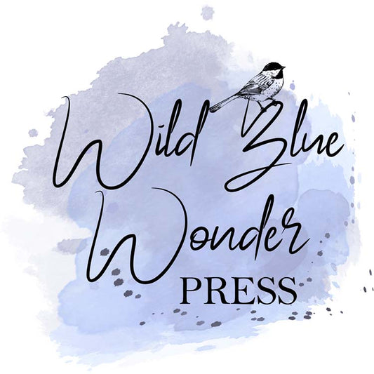 Guest Post: What Is Wild Blue Wonder Press?