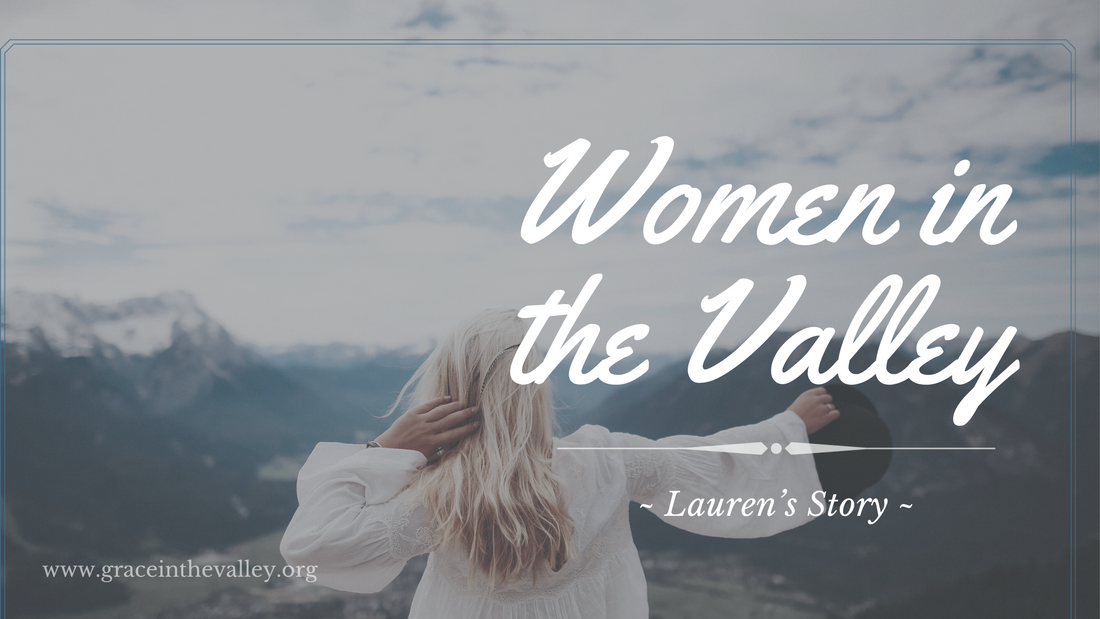Women in the Valley: Lauren's Story